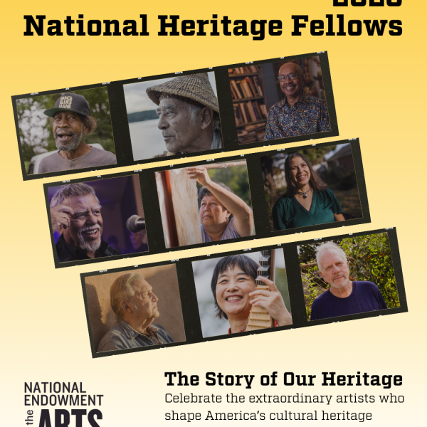 Poster-style image showing the nine 2023 National Heritage Fellows and announcing tribute films for each. Text reads The Story of Our Heritage. Celebrate the extraordinary artists who shape America's cultural heritage